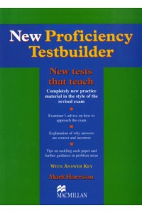 New Proficiency Testbuilder: With Key