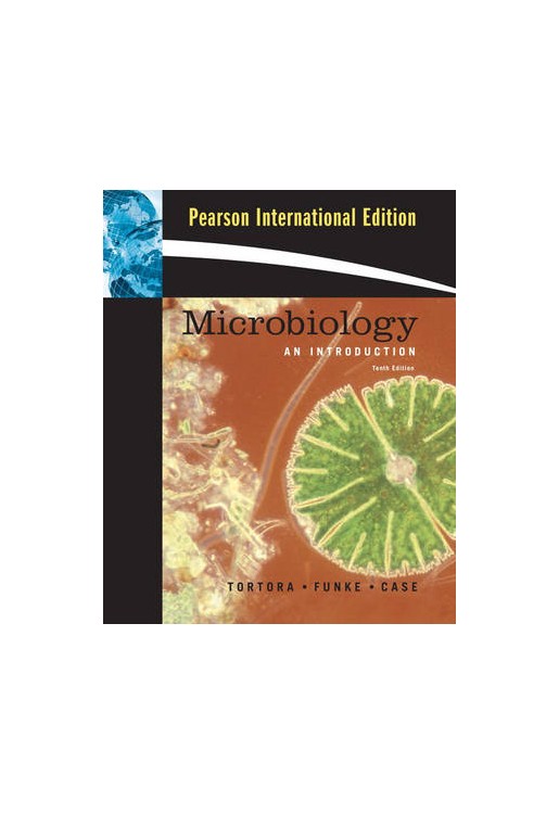 Microbiology 10e + Mastering Microbiology with Pearson eText