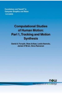 Computational Studies of Human Motion: Tracking and Motion Synthesis Pt. 1