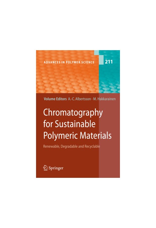 Chromatography for Sustainable Polymeric Materials