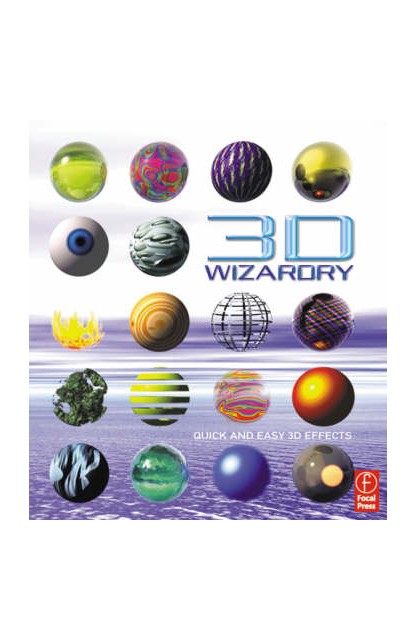 3D Wizardry:Quick & Easy 3D...