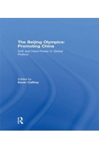 The Beijing Olympics: Promoting China