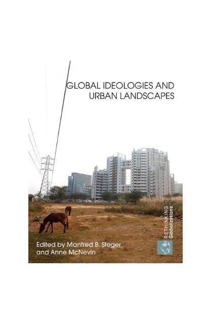Global Ideologies and Urban...