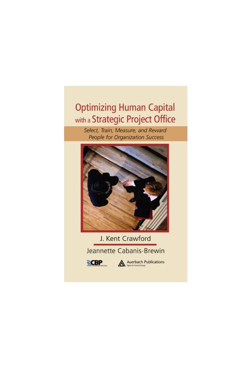 Optimizing Human Capital with a Strategic Project Office