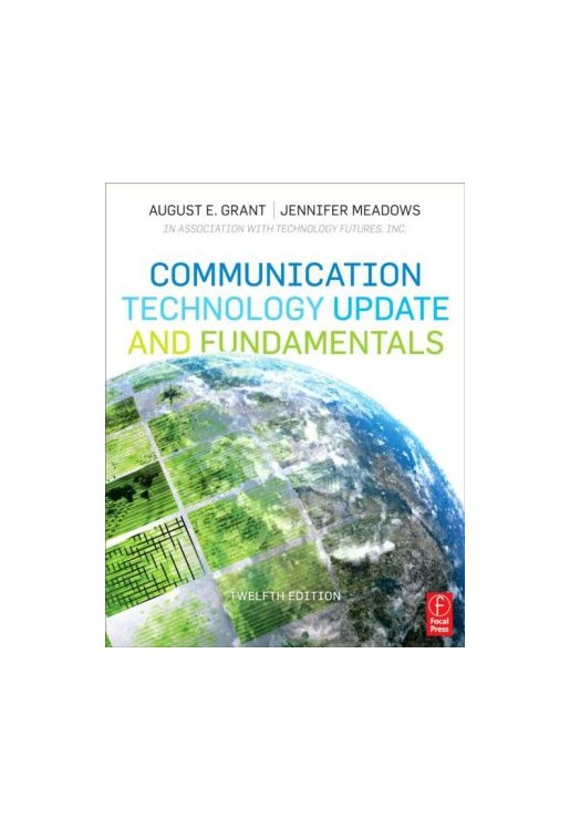 Communication Technology Update and Fundamentals