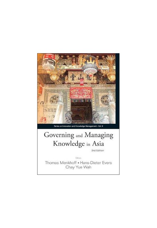 Governing and Managing Knowledge in Asia