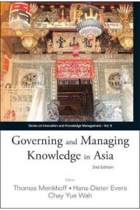 Governing and Managing Knowledge in Asia