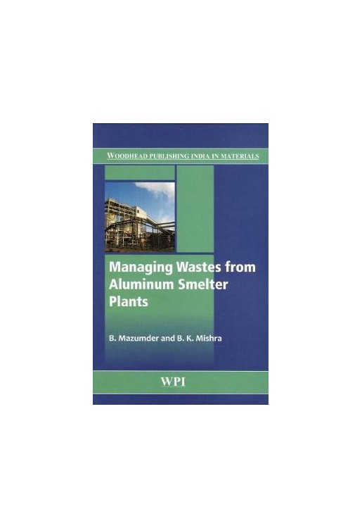 Managing Wastes from Aluminium Smelter Plants