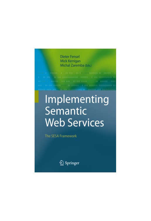 Implementing Semantic Web Services