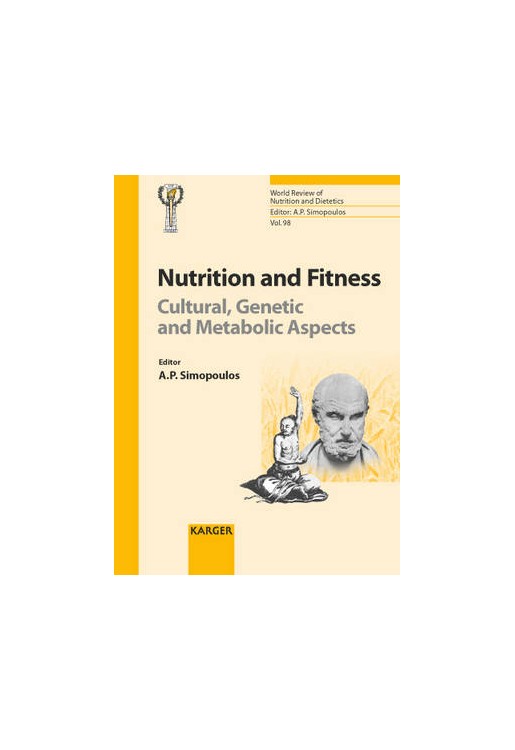 Nutrition and Fitness: Cultural, Genetic and Metabolic Aspects