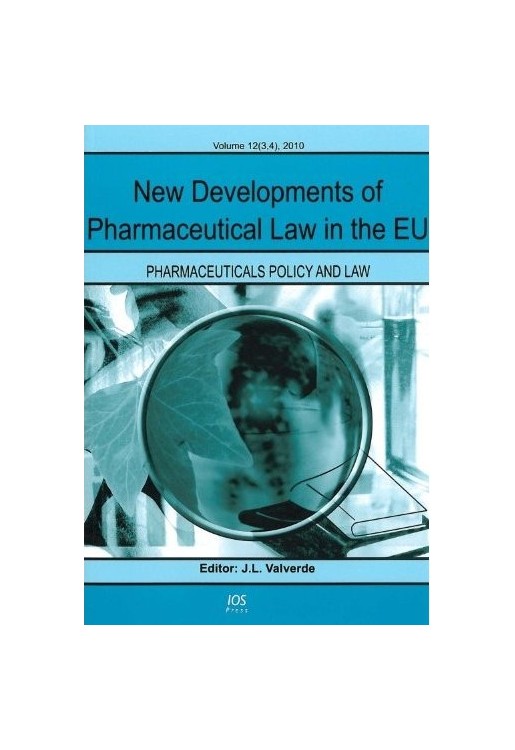 New Developments of Pharmaceutical Law in the EU