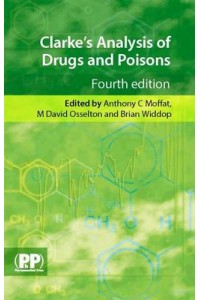 Clarke's Analysis of Drugs and Poisons - Book & 1-Year Online Access Pkg 