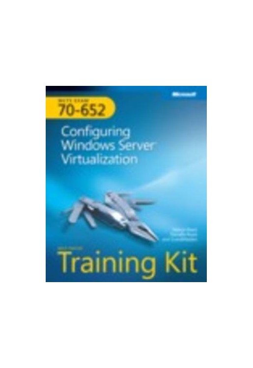 MCTS Self-placed Training Kit (exam 70-652)