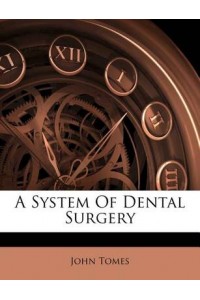 A System of Dental Surgery