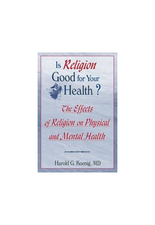 Is Religion Good for Your Health?