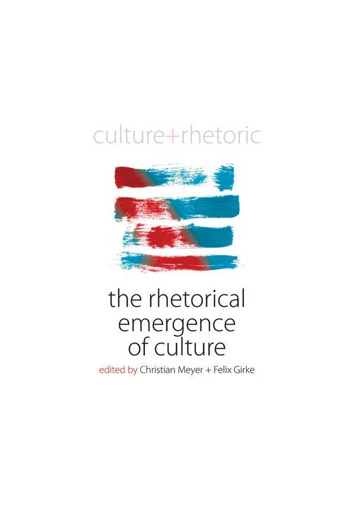 The Rhetorical Emergence of Culture