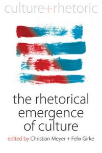 The Rhetorical Emergence of Culture