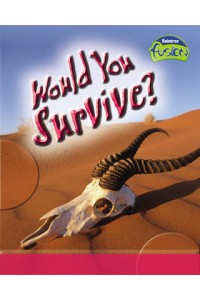 Would You Survive?
