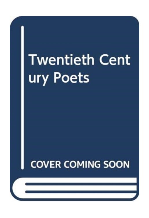 Twentieth Century Poets 8vols