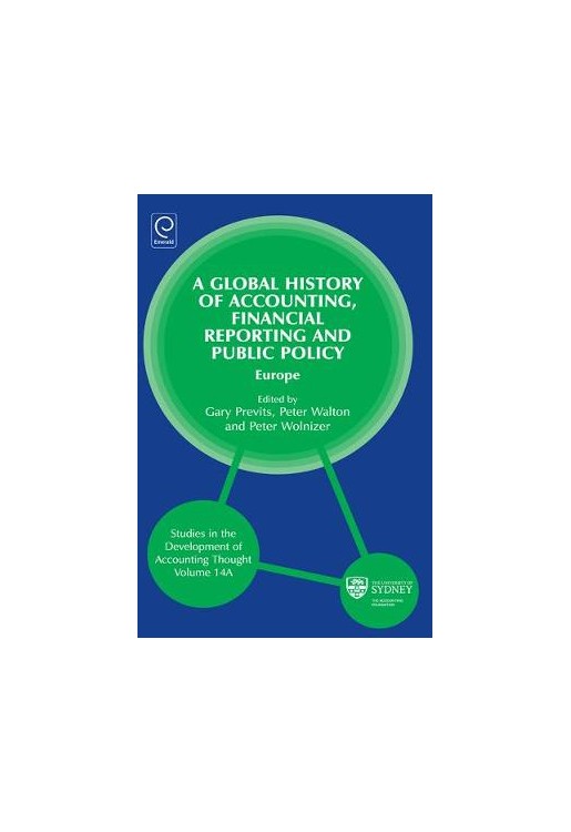 A Global History of Accounting, Financial Reporting and Public Policy