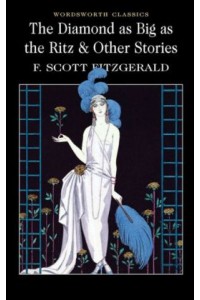 The Diamond as Big as the Ritz and Other Stories