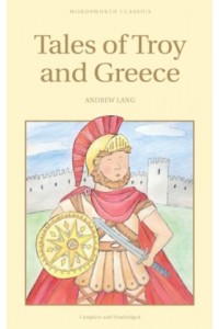 Tales of Troy and Greece