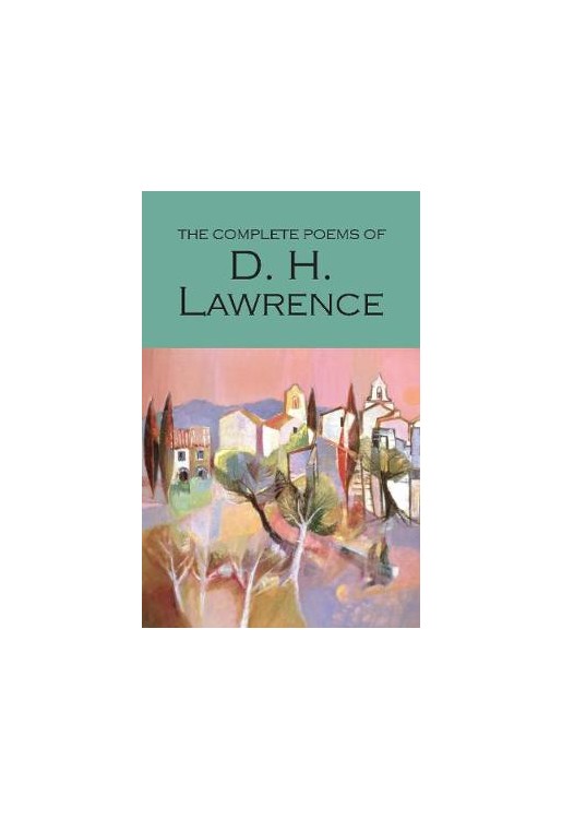 The Complete Poems of D.H.Lawrence