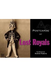 Postcards of Lost Royals