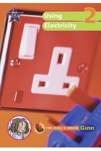 New Star Science Year 2/P3: Using Electricity Big Book