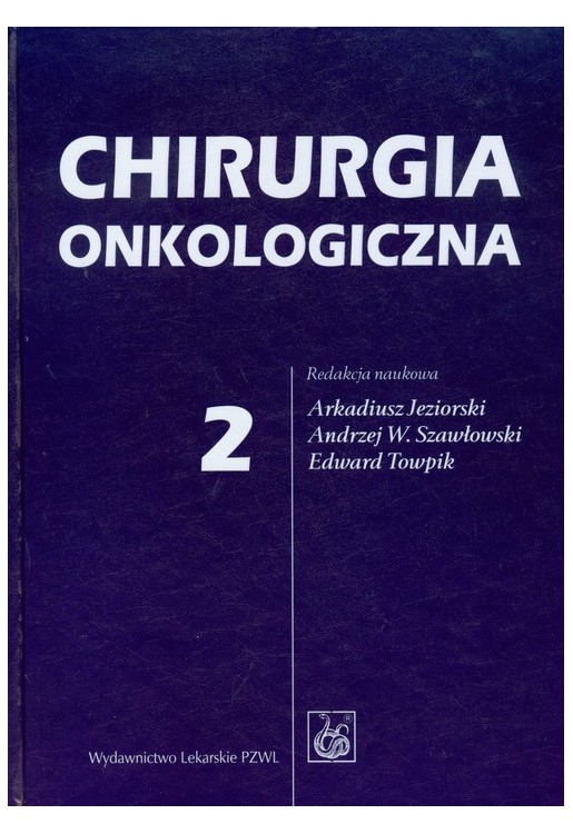 Chirurgia onkologiczna T. 2