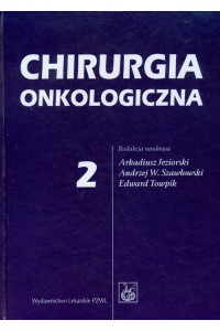Chirurgia onkologiczna T. 2