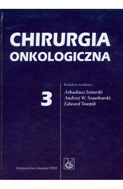 Chirurgia onkologiczna T. 3
