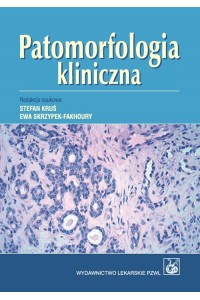 Patomorfologia kliniczna Podręcznik dla studentów