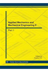 Applied Mechanics and Mechanical Engineering II