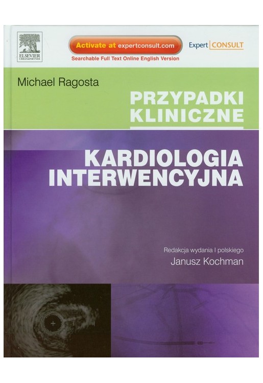 Kardiologia interwencyjna. Seria Przypadki Kliniczne
