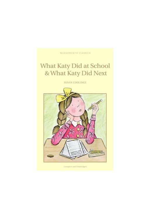 What Katy Did at School & What Katy Did Next