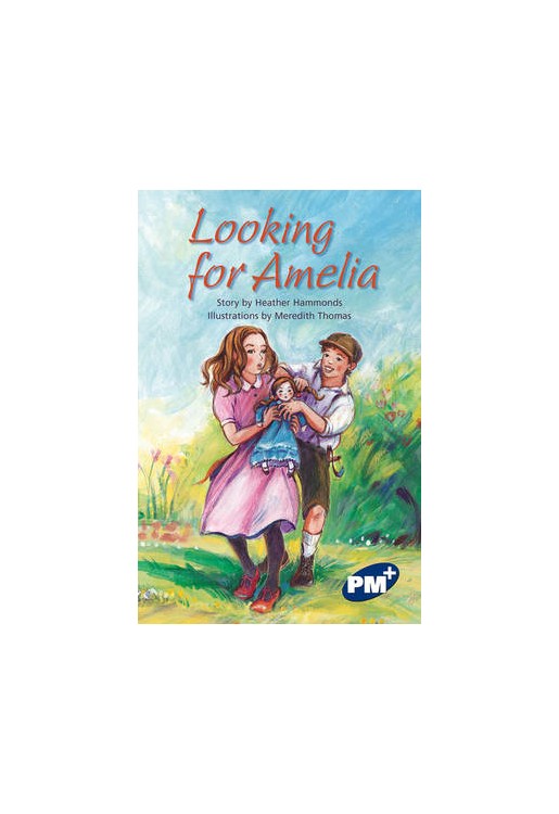 Looking for Amelia PM Plus Chapter Books Sapphire Set A