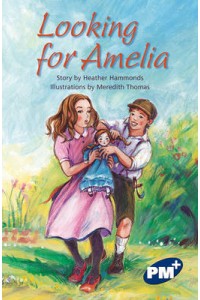Looking for Amelia PM Plus Chapter Books Sapphire Set A