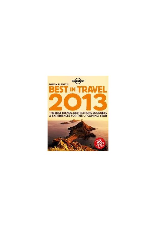 Lonely Planet's Best in Travel 2013