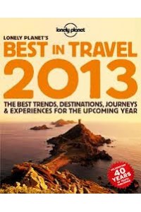 Lonely Planet's Best in Travel 2013