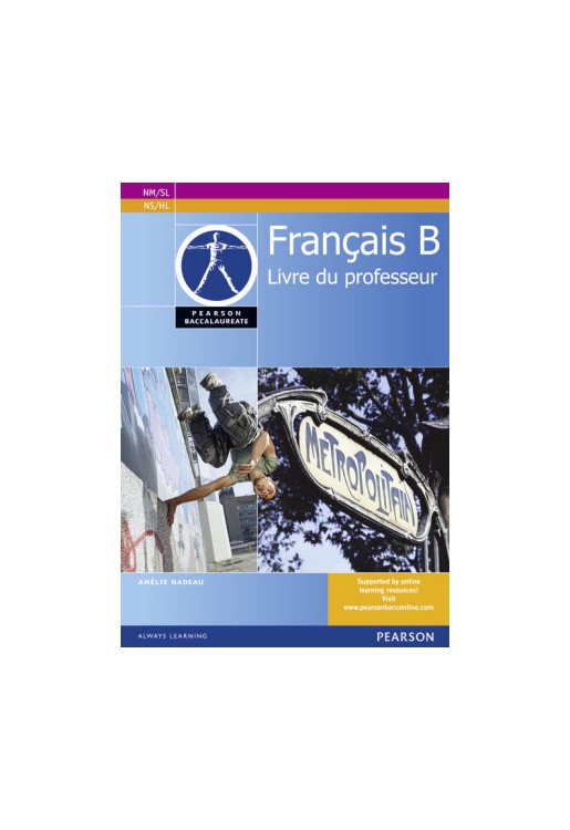 Pearson Baccalaureate Francais B Teacher's Book for the IB Diploma