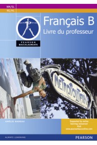 Pearson Baccalaureate Francais B Teacher's Book for the IB Diploma
