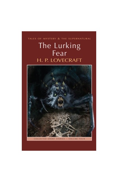 The Lurking Fear: Collected...