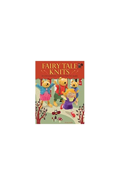 Fiona Goble's Fairy Tale Knits