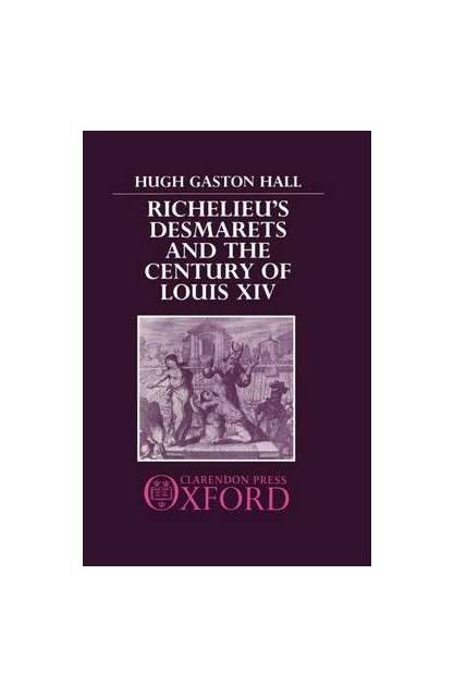 Richelieu's Desmarets and...