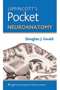 Lippincott's Pocket Neuroanatomy