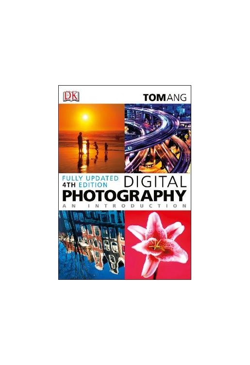 Digital Photography an Introduction