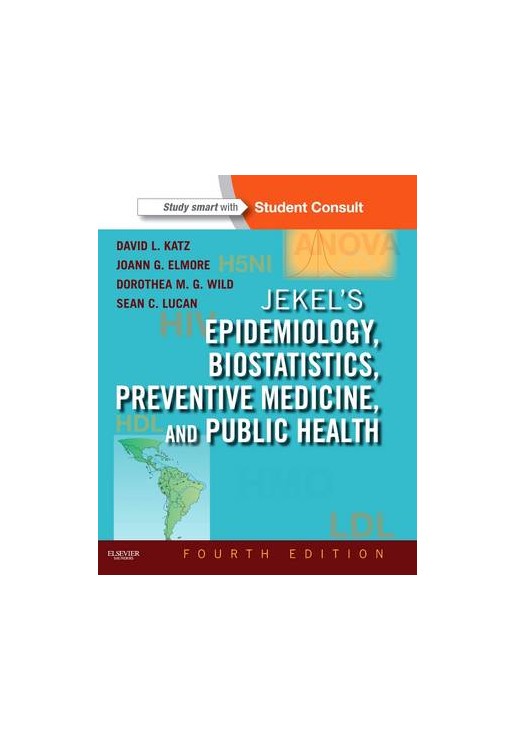 Jekel's Epidemiology, Biostatistics, Preventive Medicine, and Public Health