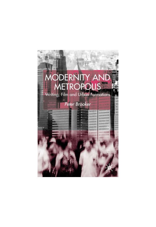 Modernity and Metropolis