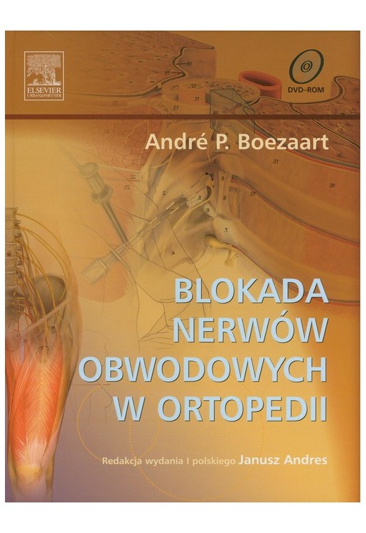 Blokada Nerwów Obwodowych w Ortopedii (+ DVD)
